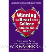 Winning The Heart Of The College Admissions Dean: An Expert's Advice For Getting Into College