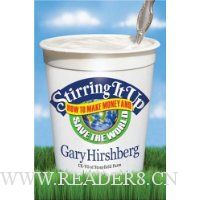  Stirring It Up: How to Make Money and Save the World