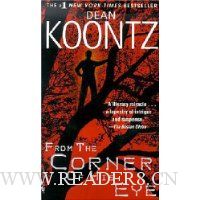 From the Corner of His Eye