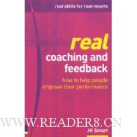  Real Coaching & Feedback: How to Help People Improve Their Performance