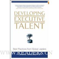  Developing Executive Talent: Best Practices from Global Leaders