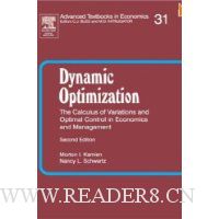 Dynamic Optimization: The Calculus of Variations and Optimal Control in Economics and Management (Advanced Textbooks in Economics)