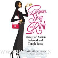  Gorgeous, Sexy & Rich!