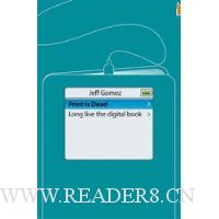  Print Is Dead: Books in our Digital Age