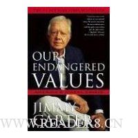  Our Endangered Values: America's Moral Crisis