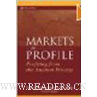 Markets in Profile: Profiting from the Auction Process