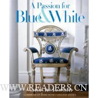  A Passion for Blue and White