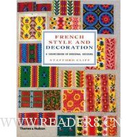  French Style and Decoration: A Sourcebook of Original Designs