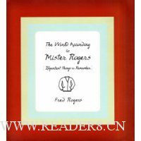  The World According to Mister Rogers: Important Things to Remember