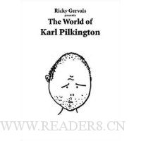  Ricky Gervais Presents: The World of Karl Pilkington