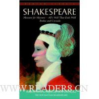  Measure for Measure, Troilus and Cressida, and All's Well that Ends Well