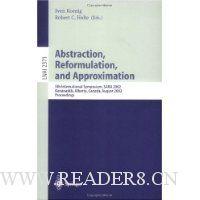  Abstraction, Reformulation, and Approximation: 5th International Symposium, SARA 2002, Kananaskis, Alberta, Canada, August 2-4, 2002, Proceedings