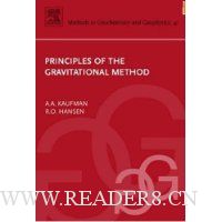  Principles of the Gravitational Method, Volume 41 (Methods in Geochemistry and Geophysics)