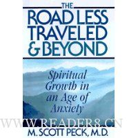 The Road Less Traveled and Beyond: Spiritual Growth in an Age of Anxiety
