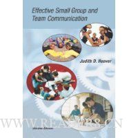 Effective Small Group and Team Communication (with InfoTrac )