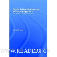 Public Administration and Public Management: The Principal-Agent Perspective