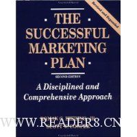 The Successful Marketing Plan: A Disciplined and Comprehensive Approach