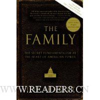 The Family: The Secret Fundamentalism at the Heart of American Power
