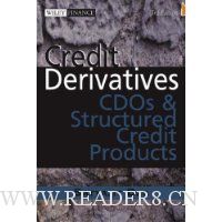  Credit Derivatives: CDOs and Structured Credit Products