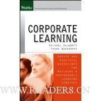  Corporate Learning: Proven and Practical Guidelines for Building a Sustainable Learning Strategy