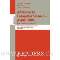 Advances in Computer Science - ASIAN 2005. Data Management on the Web: 10th Asian Computing Science Conference, Kunming, China, December 7-9, 2005, Proceedings