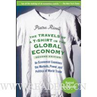  The Travels of a T-Shirt in the Global Economy: An Economist Examines the Markets, Power, and Politics of World Trade