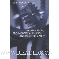  Globalization, Technological Change, and Public Education