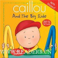  Caillou: And the Big Slide
