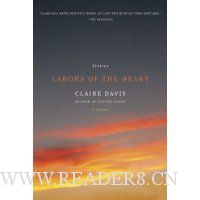 Labors of the Heart: Stories