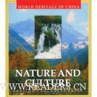 NATURE AND CULTURE/WORLD HERITAGE OF CHINA