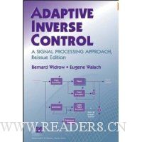  Adaptive Inverse Control, Reissue Edition: A Signal Processing Approach