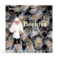  Let's Take a Field Trip to a Beehive