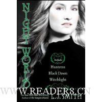 Night World No. 3: Huntress, Black Dawn, Witchlight
