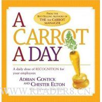 A Carrot a Day: A Daily Dose of Recognition for Your Employees
