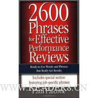  2600 Phrases for Effective Performance Reviews: Ready-to-Use Words and Phrases That Really Get Results