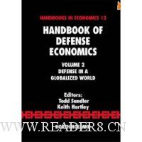  Handbook of Defense Economics, Volume 2: Defense in a Globalized World (Handbook of Defense Economics)