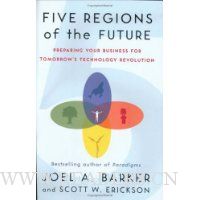  Five Regions of the Future: Preparing Your Business for Tomorrow's Technology Revolution