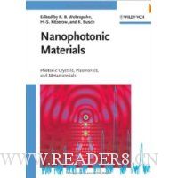  Nanophotonic Materials: Photonic Crystals, Plasmonics, and Metamaterials