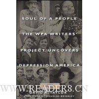 Soul of a People: The WPA Writers' Project Uncovers Depression America