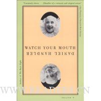 Watch Your Mouth: A Novel