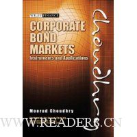 Corporate Bond Markets: Instruments and Applications