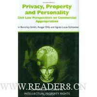  Privacy, Property and Personality: Civil Law Perspectives on Commercial Appropriation