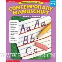  Scholastic Success With: Contemporary Manuscript Workbook: Grade K-1