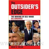 The Outsider's Edge: The Making of Self-Made Billionaires