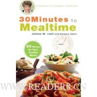  30 Minutes to Mealtime: A Healthy Exchanges Cookbook