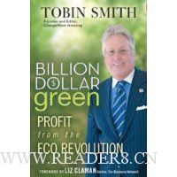  Billion Dollar Green: Profit from the Eco Revolution