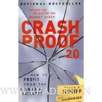  Crash Proof 2.0: How to Profit From the Economic Collapse