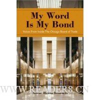  My Word Is My Bond: Voices from Inside the Chicago Board of Trade