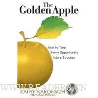  The Golden Apple: How to Grow Opportunity and Harvest Success