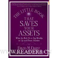  The Little Book that Saves Your Assets: What the Rich Do to Stay Wealthy in Up and Down Markets